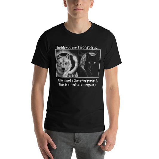 2 Wolves Inside You t-shirt